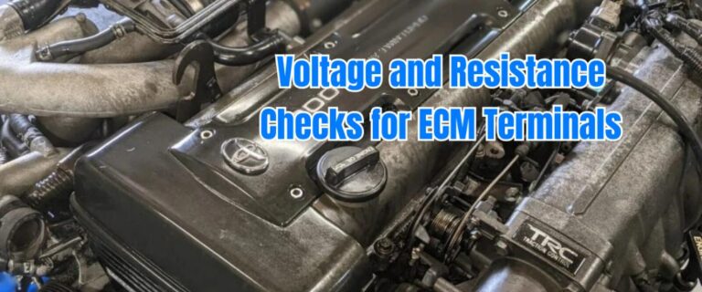 Voltage and Resistance Checks